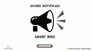 ANGRY BIRD - SOUND NOTIFIKASI