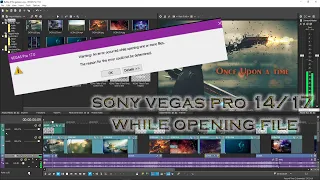 Sony VEGAS PRO 14/17 FIX an error occurred while opening☑️☑️