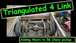 Installing an eBay 4bar in a 58 Chevy pickup.