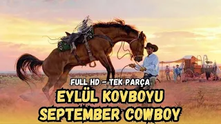 Eylül Kovboyu (September Cowboy) - 1956 | Kovboy ve Western Filmleri