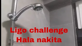 Ligo Challenge ,Hala nakita…#Random vlogs