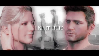 Nate & Elena - Let It Burn