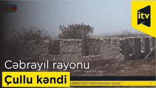 Cəbrayıl rayonu, Çullu kəndi