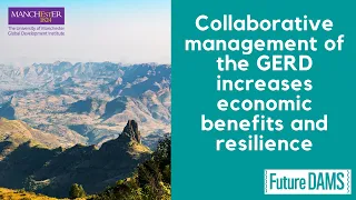 Collaborative management of the GERD increases economic benefits and resilience