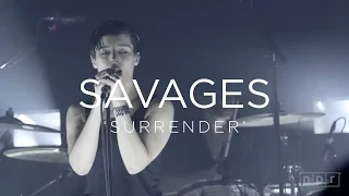 Savages: 'Surrender'  | NPR MUSIC FRONT ROW