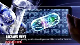 The drug developed by artificial intelligence will be tested on humans!