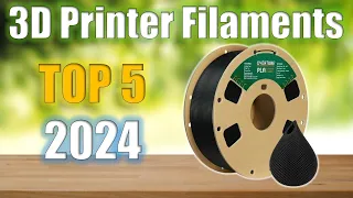 3D Printer Filaments : Top 5 Best 3D Printer Filaments 2024