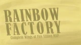 Rainbow Factory - Wings of Fire Villians - Intro