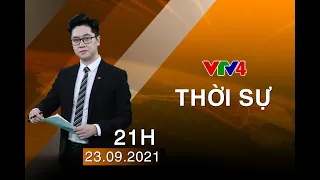 Bản tin thời sự tiếng Việt 21h - 23/09/2021 | VTV4