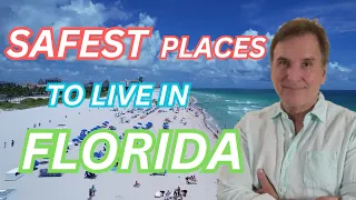 Safest Places to Live in Florida