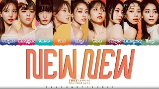 TWICE (트와이스) 'NEW NEW' Lyrics [Color Coded Han_Rom_Eng] | ShadowByYoongi