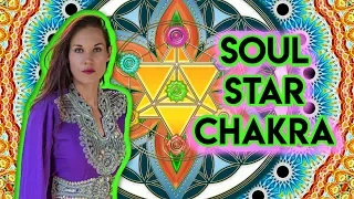 How To Open and Activate Your Soul Star Chakra