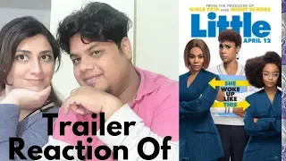 #LittleMovie Little - Official Trailer Reaction (HD)|Foreigner VS Indian Reaction|