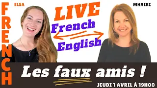 French : classe en direct - On étudie les mots français qui sont de "faux amis" en anglais