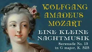 Mozart Eine kleine Nachtmusik — В.А. Моцарт Маленькая ночная серенада — Serenade No  13, K. 525