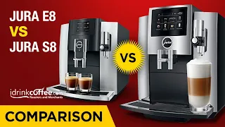 iDrinkCoffee.com Comparison - Jura E8 vs Jura S8