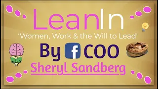 Lean In By Facebook COO Sheryl Sandberg: Animated Summary