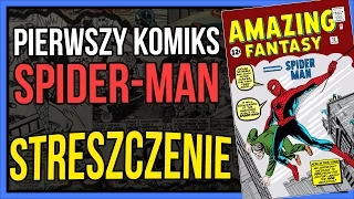 Pierwszy Komiks Spider-Mana | STRESZCZENIE | Amazing Fantasy #15