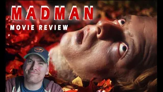 Madman Movie Review: Madman or Sadman?