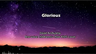 It's Glorious (traduction française) #davidarchuleta #onevoicechildren