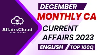 Monthly Current Affairs December 2023 - English  | AffairsCloud | Top 100 | By Vikas