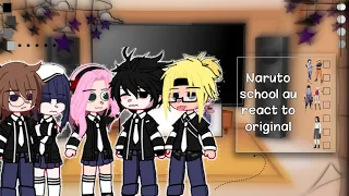 Naruto school au react to original (part 2/2)