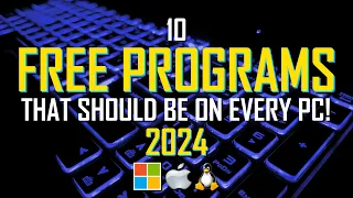 10 FREE PROGRAMS That Should Be On EVERY PC! 2023
