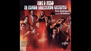 1968 Pete Rodriguez And His Orchestra - Pa'lla va (Son Montuno)