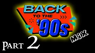 Back to the 90's Live set (PART 2) - 90s Hit Mix by DJ Smack Delicious