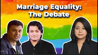 Marriage Equality: The Debate | Rahul Easwar | Harish Iyer | Faye D’Souza