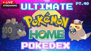 Live🔴 Off to find different colored pixels!✨ 👑Ultimate Pokemon Home Dex journey 👑 P.T 40