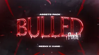 "Bulled Pack" By Xane & Rezkii