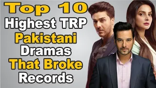 Top 10 Highest TRP Pakistani Dramas That Broke Records | The House of Entertainment