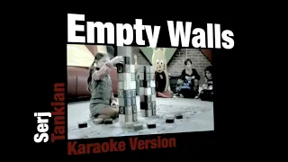 Serj Tankian - Empty Walls (Karaoke + Serj Backing Vocals)