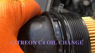 Citroen C4 oil and filter change