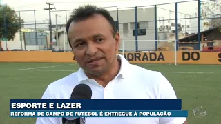 Reforma de campo de futebol é entregue à população