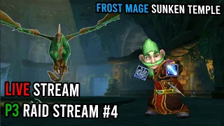 Frost Mage Sunken Temple Tonight! | KallTorak Wild Growth NA