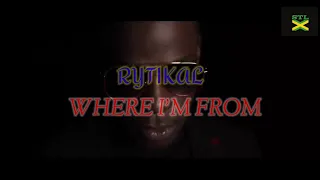 Rytikal - Where I'm from (Official lyric video)