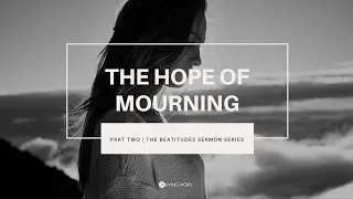 The Hope Of Mourning Part 2 - Pastor Carmelo "Mel" B. Caparros II