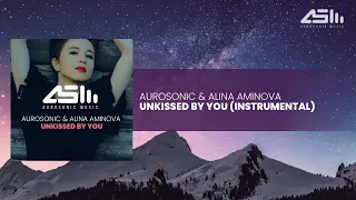 Aurosonic & Alina Aminova - Unkissed By You (Instrumental)