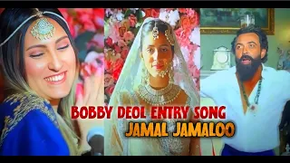 Bobby Deol Entry song Jamal Jamaloo | Bobby Deol entry song |Animal Entry Song Bobby Deol