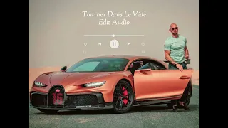 Tourner Dans Le Vide Edit Audio .