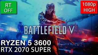 Battlefield 5 | 1080p High Preset Settings | RYZEN 5 3600 + RTX 2070 Super 8GB