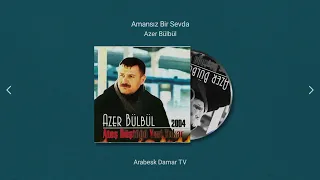 Azer Bülbül - Amansız Bir Sevda (Remastered)