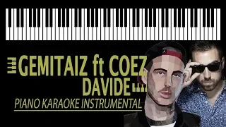 GEMITAIZ ft. COEZ - Davide KARAOKE (Piano Instrumental)