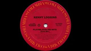 Kenny Loggins - Playing With The Boys (Dub Mix) 1986