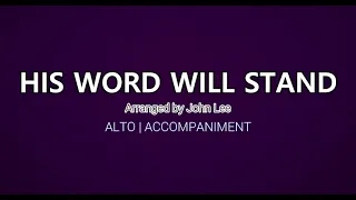 His Word Will Stand | Alto | Piano