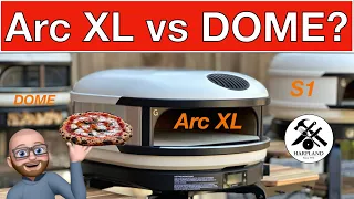 Comparing the new Gozney Arc XL  vs The Gozney Dome & S1