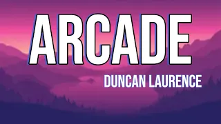 Arcade - Duncan Laurence ( lyrics video)