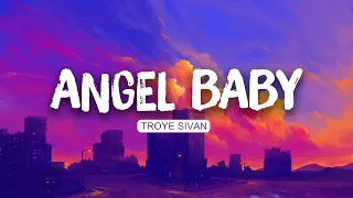 💕 Troye Sivan - Angel Baby (Lyrics) | Stephen Sanchez , Paloma Faith | Mix